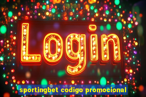 sportingbet codigo promocional